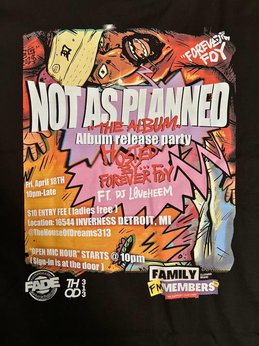 "Not as Planned" Release Party Tee
